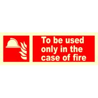 To be used only in case of fire 146151