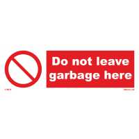 Do Not Leave Garbage Here 178619