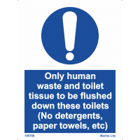 Only Human Waste & Toilet Tissue To Be Flushed 195769 335769