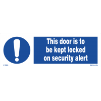 This door is to be kept locked on security alert 215824 335824 195824