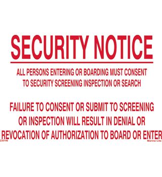 Security Notice All Persons Entering Or Boarding Must Consent To Security Screening Inspection Or Search  230146