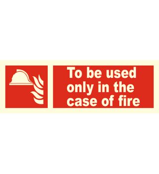 To be used only in case of fire 146151