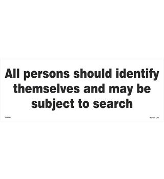 All Persons Should Identify Themselves And May Subject To Search 230175