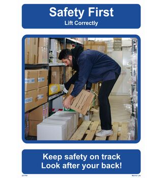 Safety First "Lift Correctly" 221704 331704