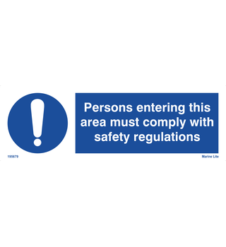 Persons Entering This Area Must Comply With Safety Regulations 195679 335679