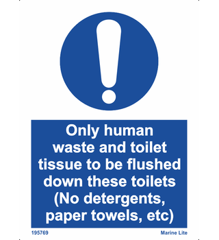 Only Human Waste & Toilet Tissue To Be Flushed 195769 335769