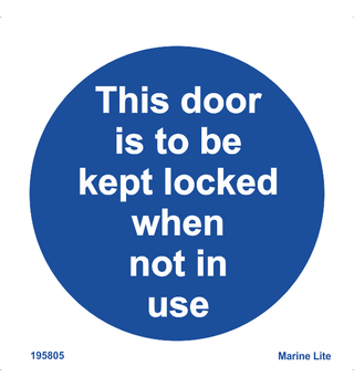 This door is to be kept locked when not in use 195805 335805