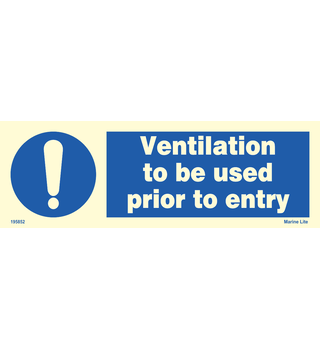 Ventilation To Be Used Prior To Entry 195852 335852
