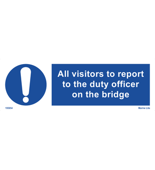 All Visitors To Report The Duty Officer On The Bridge 195854, 335854