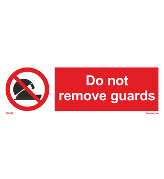 Do Not Remove Guards 208568