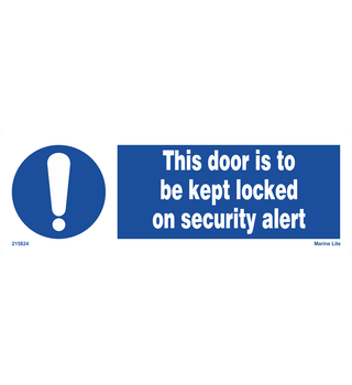 This door is to be kept locked on security alert 215824 335824 195824