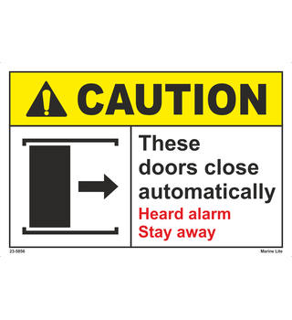 Caution - These Doors Close Automatically 23-5856