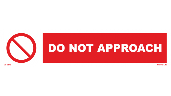 (PSS) Prohibition Signs :: Do Not Approach 20-0870