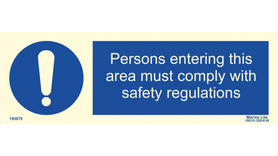 Persons Entering This Area Must Comply With Safety Regulations 195679 335679