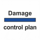 Damage Control Plan Signs