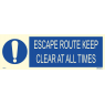 Escape route keep clear at all times 195831 335831