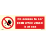 No Access To Car Deck While Vessel Is At Sea 208541