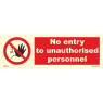 No Entry To Unauthorised Personnel 208544