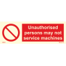 Unauthorised Persons May Not Service Machines 208555